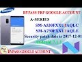 Bypass FRP Google Account A-Series A8/8 Plus (SM-A530F/SM-A730F) Android 7.1.1 Security Level 1