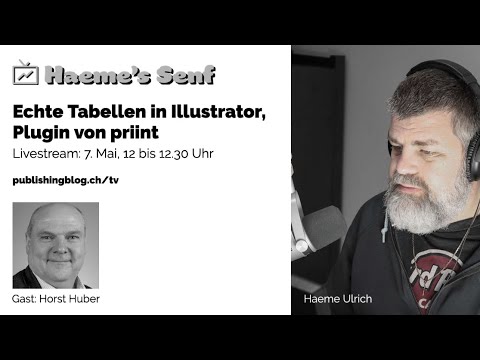 Haeme’s Senf mit Horst Huber: Echte Tabellen in Illustrator, Plugin von priint