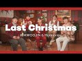 김우진 KIMWOOJIN & 하모나이즈 Harmonize - Last Christmas(Harmony Ver.) | Cover Live