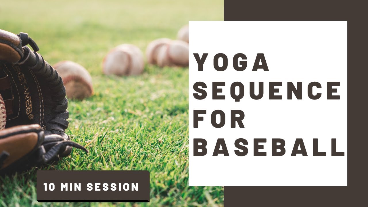 Yoga for Baseball Players YouTube