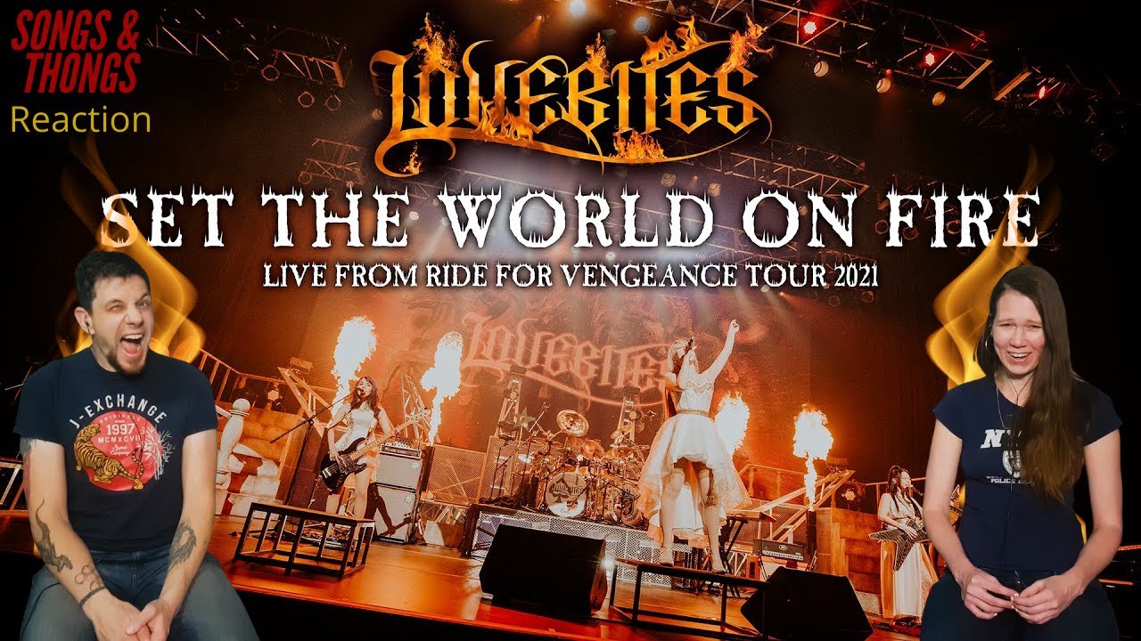 Lovebites Set the world on fire REACTION by Songs and Thongs