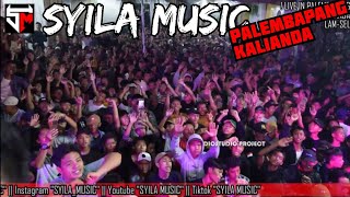 FULL LAUTAN MANUSIA !!!!! #SYILAMUSIC PALEMBAPANG KALIANDA LAM-SEL Eps.3 !!!!!