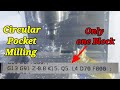 circular pocket milling program || without use sub program || only one block || vmc programming