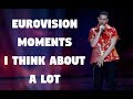 Eurovision moments I think about a lot