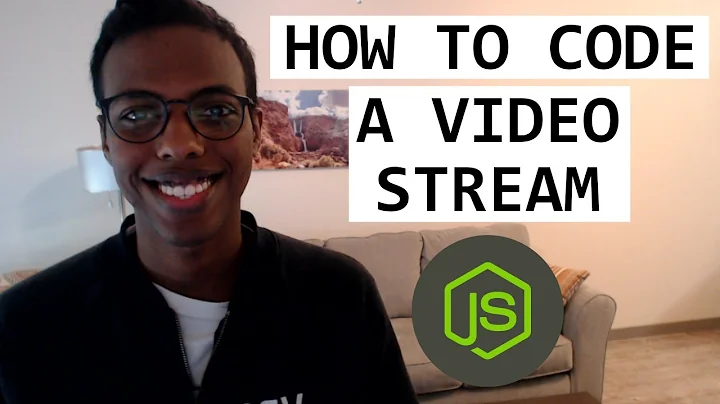 How To Code A Video Streaming Server in NodeJS