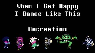 DELTARUNE - When I Get Happy I Dance Like This (Recreation + FLP)