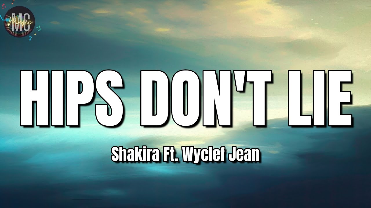 Shakira Ft. Wyclef Jean - Hips Don't Lie (LETRA/LYRICS) - YouTube
