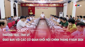 Thường trực Tỉnh ủy giao ban với các cơ quan khối Nội chính tháng 9 năm 2024