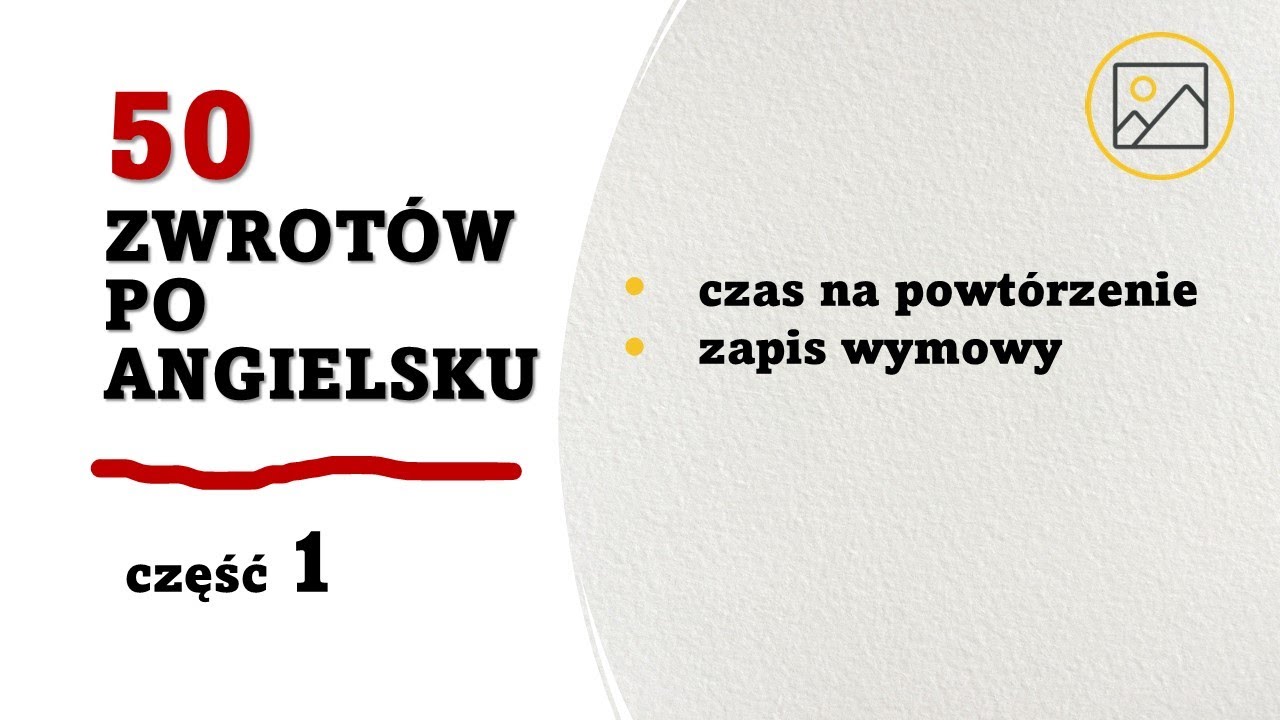 50 zwrotów po angielsku. ANGIELSKI DLA POCZĄTKUJĄCYCH. Learn English. YouTube