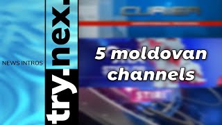 5 Moldovan channels news intros history