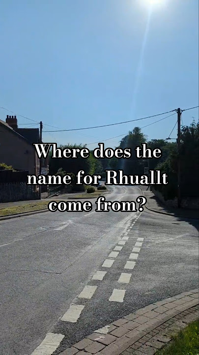 Where does the name for Rhuallt come from? #wales #cymru #welsh #cymraeg #rhuallt