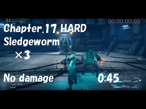FF7 Remake｜Sledgeworm×3 HARD No damage 0:45 ｜デジョンハンマ3 ハード ノーダメージ chapter.17 倒し方解説は説明欄に