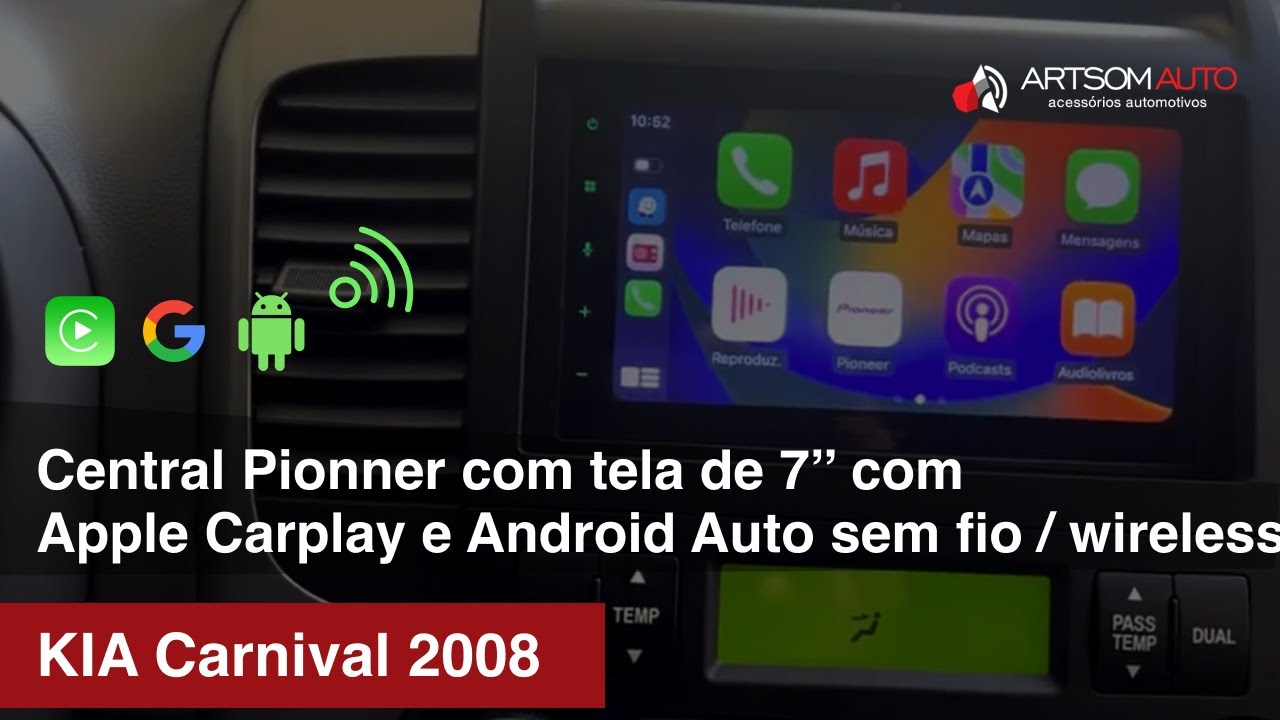 Kia Carnival 2008 recebendo Central Pioneer tela de 7''' com Apple CarPlay e Android Auto sem fio