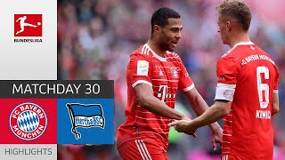 KIMMICH: Very Strong! | Bayern München - Hertha BSC 2-0 | Highlights Matchday 30 - Bundesliga 22/23