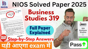 NIOS Business Studies Class 12 Question Paper April 2025 | Business Studies 319 Solved Paper