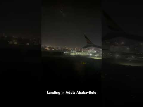Landing in Addis Ababa