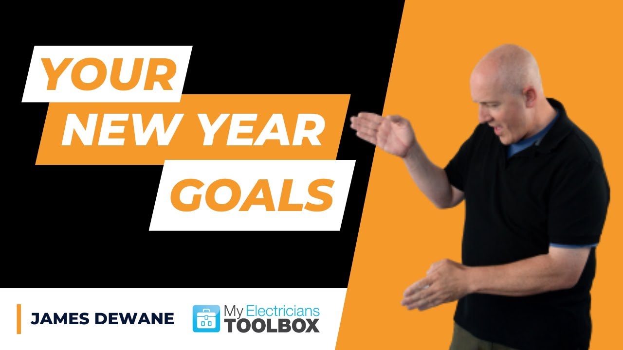 what-are-your-2024-goals-as-a-self-employed-electrician-youtube