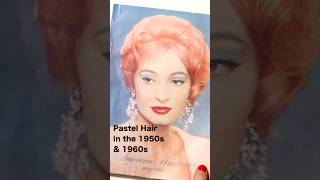 1950s Pastel Haircolor Craze #vintagestyle #pinkhair #1950s #1960s