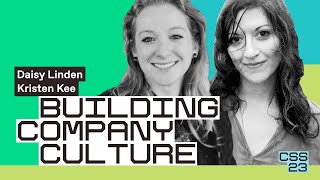 Building culture | Daisy Linden & Kristen Kee
