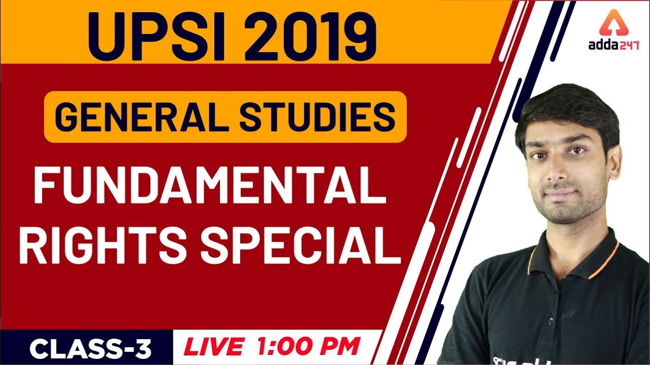 UPSI 2019 | General Studies | Polity | Fundamental Rights Special