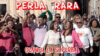 PERLA RARA - Genova La Superba