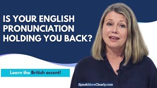 British Accent Training - Speak More Clearly