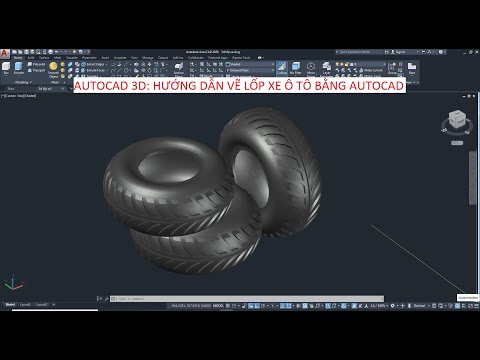 ❎ AUTOCAD 3D: HƯỚNG DẪN VẼ LỐP XE Ô TÔ BẰNG AUTOCAD