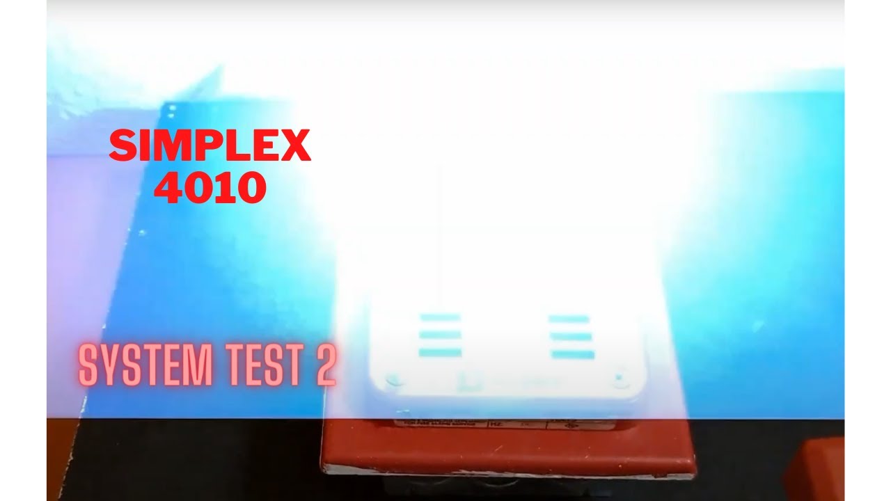 Simplex 4010 Fire Alarm System Test 2