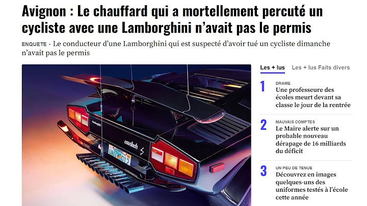 Le chauffard qui a mortellement percuté un cycliste avec une Lamborghini n’avait pas le permis