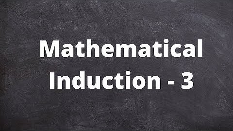 Mathematical Induction -3