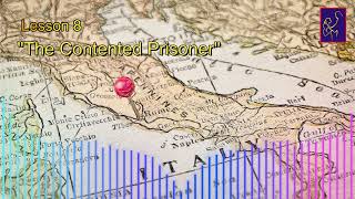 LESSON #8 | MENORES | THE CONTENTED PRISONER // 2ND QUARTER OF 2024