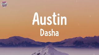 Download Lagu Dasha - Austin (Lyrics) MP3 Download Lagu Dasha - Austin (Lyrics) MP3