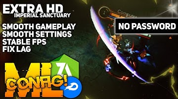 Config! SMOOTH SETTINGS | 60Fps Extra HD IMPERIAL SANCTUARY | NO PASSWORD | Natsue Official