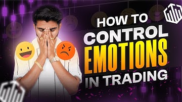 HOW TO CONTROL EMOTIONS IN TRADING | PSYCHOLOGICAL MISTAKES | TANISHQ