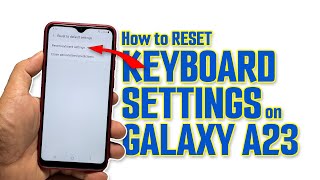 How To Reset The Keyboard Settings On Your Samsung Galaxy A23 screenshot 2