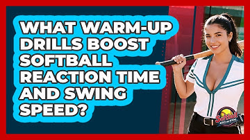 What Warm-up Drills Boost Softball Reaction Time And Swing Speed? - Softball Basics and Beyond