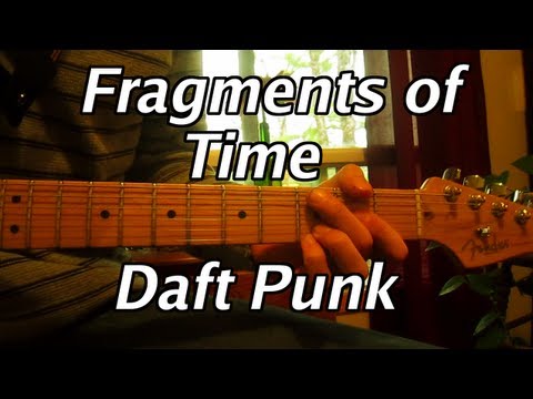 daft punk chord daft punk fragments of time guitar lesson chords daft punk chord daft punk fragments of time guitar lesson chords