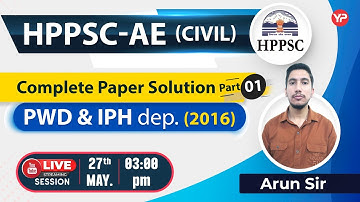 HPPSC-AE Civil Complete Paper Solution of PWD & IPH Dep. Paper (2016) | Live 3pm | Part 1