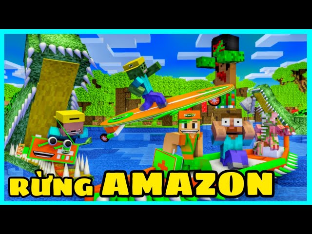 [ Lớp Học Quái Vật ] THỬ THÁCH KHÁM PHÁ RỪNG AMAZON  - Minecraft Animation class=