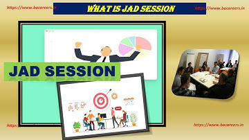 What is JAD Session ? Elicitation Techniques , JAD Sessions for Requirements Gathering | bacareers