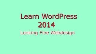 Learn WordPress 2014 - Two - Posts