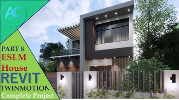 ESLM House | Part 8 | Complete Step By Step Project | Revit and Twinmotion Tutorial
