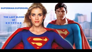 (TRAILER) Superman/Supergirl THE LAST BLOOD OF KRYPTON