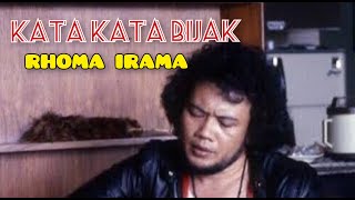 Kata Kata Bijak RHOMA IRAMA || Renungan dalam nada