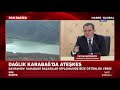 Ceyhun Bayramov: Saat 12'de Ateşkes Başladı Ama Ermenistan Uymadı