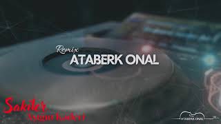 Sakiler - Aşığın Kaderi (Ataberk Onal Remix) Resimi