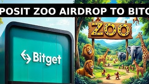 DEPOSIT ZOO AIRDROP TO BITGET STEP BY STEP GUIDE.