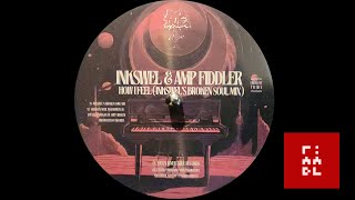 Inkswel & Amp Fiddler – How I Feel