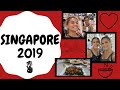 Holiday to Singapore 2019