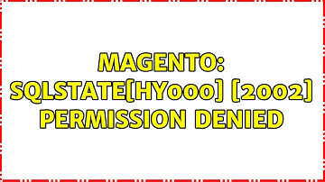 Magento: SQLSTATE[HY000] [2002] Permission denied